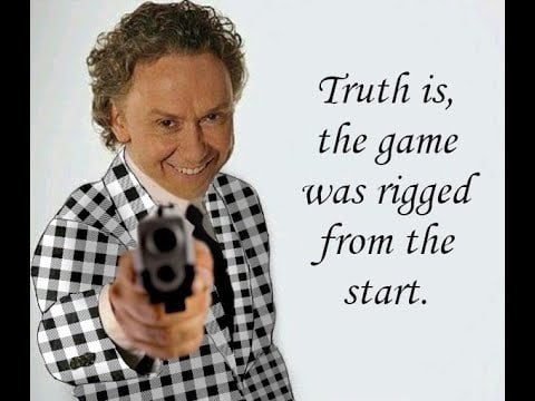 Truth 15, the game с was rigged the Start. в