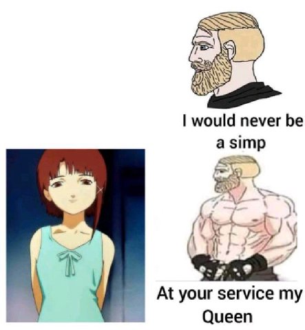 would never be a simp 7 у At your service my Queen