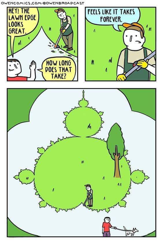 OWENCOMICS HEY! THE LAWN EDGE FEELS LIKE IT TAKES FOREVER. GREAT HOW LONG DOES THAT TAKE? is)
