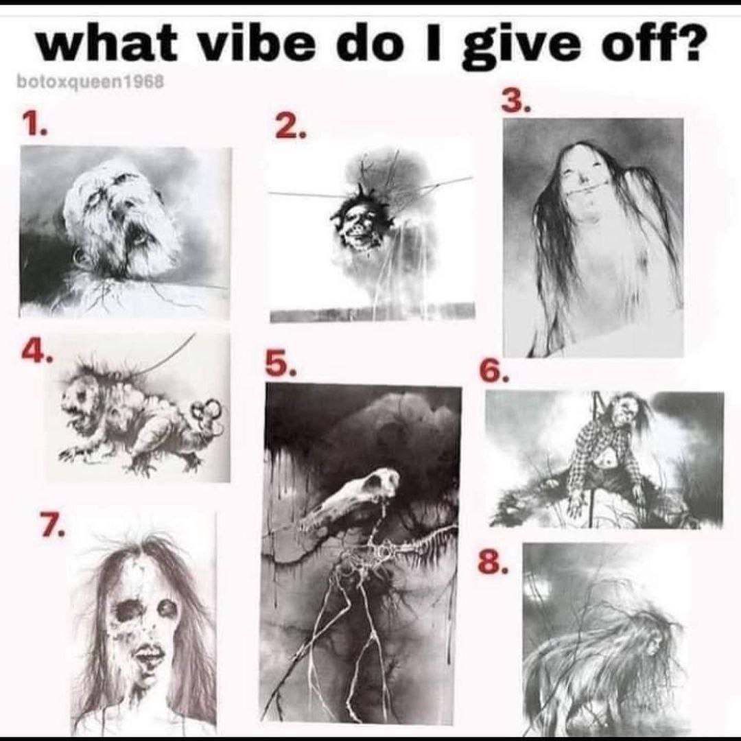 what vibe 1 give off? 1 a