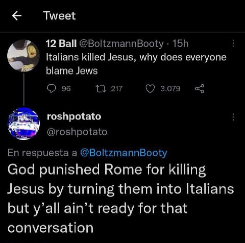 Tweet 12 Ball Кайапз killed Jesus, why does everyone Wwe blame Jews roshpotato God punished Rome for killing Jesus turning them into Italians but y’all ain’t ready for that conversation
