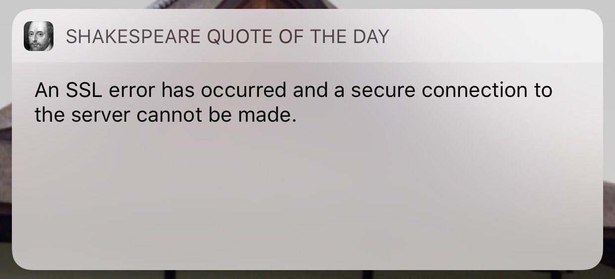 SHAKESPEARE QUOTE OF THE DAY An SSL error has occurred and a secure connection to the server cannot be made.