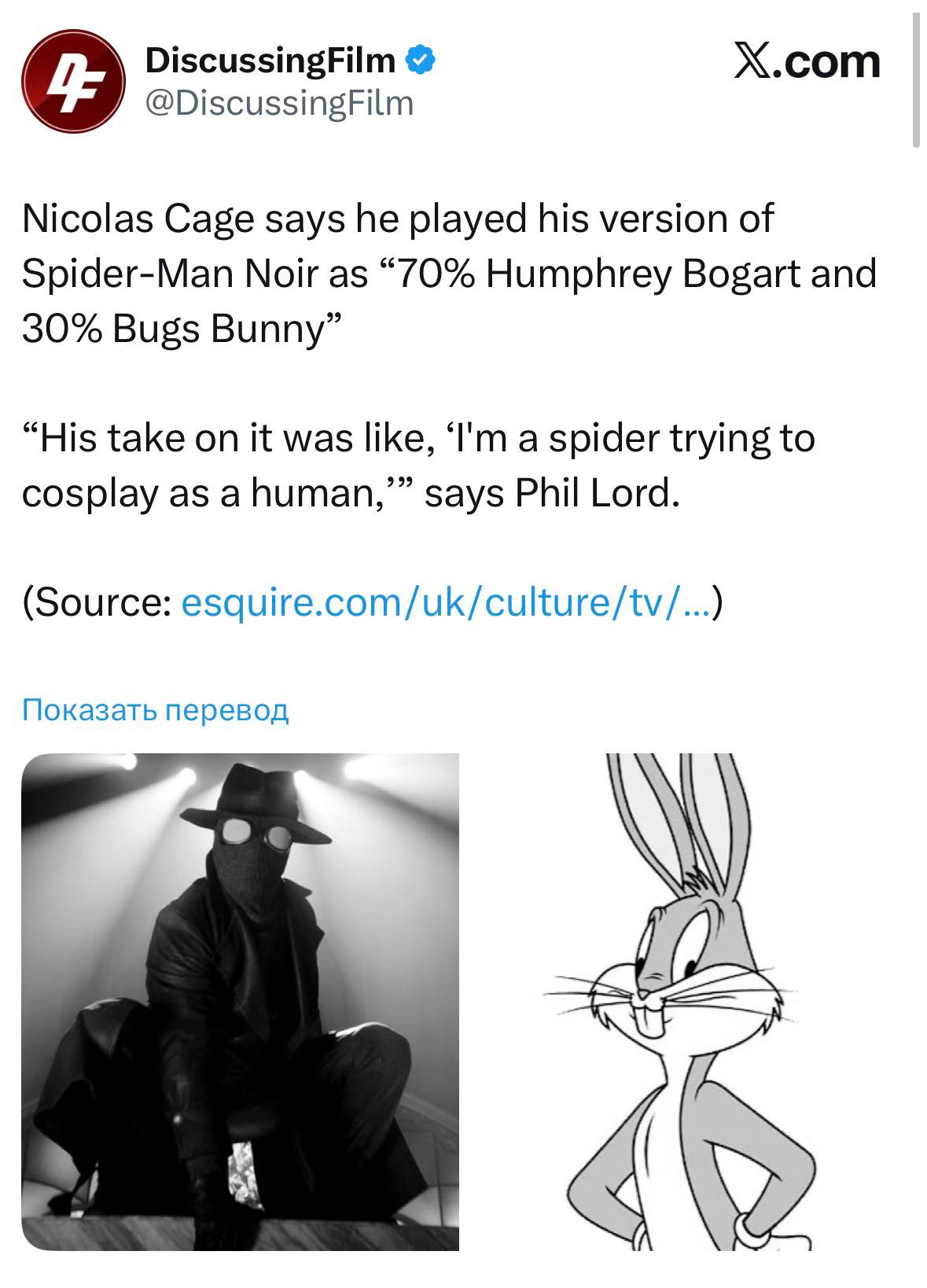 DiscussingFilm X.com @DiscussingFilm Nicolas Cage says he played his version of Spider-Man Noir as “70% Humphrey Bogart and 30% Bugs Bunny” “His take on it was like, a spider trying to cosplay as says