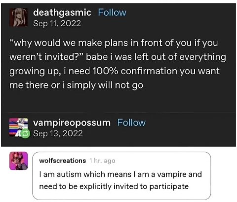 deathgasmic Follow Sep 11, 2022 “why would we make plans in front of you if you weren’t invited?” babe i was left out of everything growing up, i need 100% confirmation you want me there ori simply wi