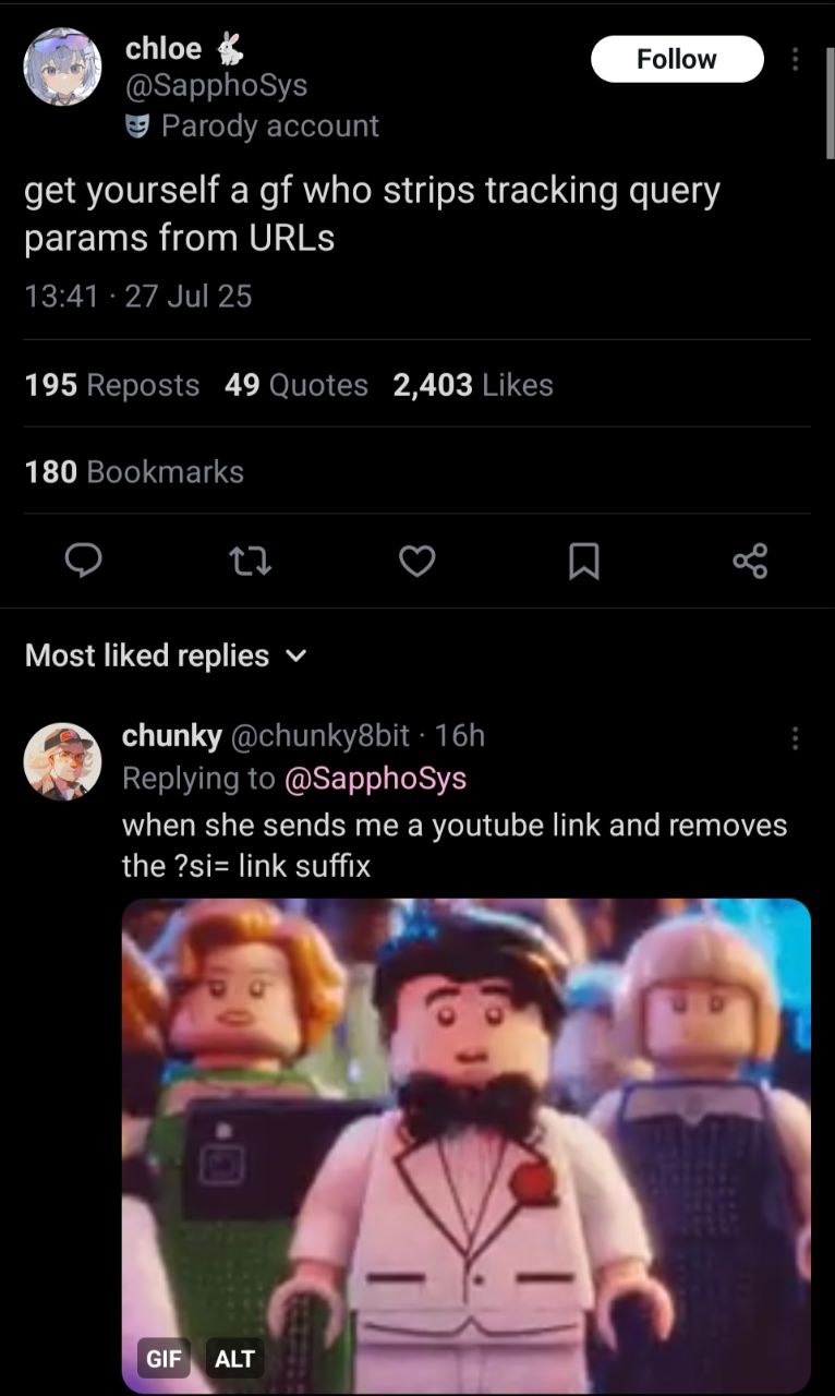 chloe get yourself а who strips tracking query params from URLs 195 49 2,403 180 Most liked replies chunky when she sends а youtube link and removes the link suffix ‘GIF, ALT