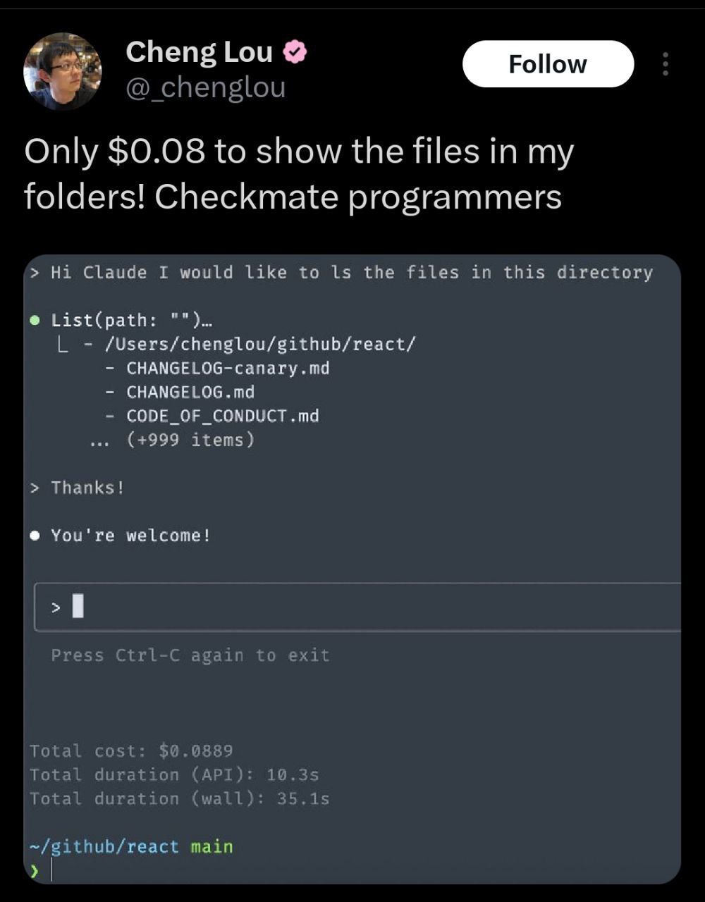 @_chenglou Only $0.08 to show the files in my folders! Checkmate programmers Claude I would like to 15 the files in this directory List(path: /Users/chenglou/github/react/ CHANGELOG-canary.md CHANGELO