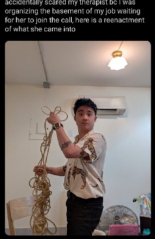 асааептапу therapist Was organizing the basement of my job waiting for her to join the call, here is a reenactment of what she came into