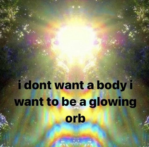 5. 1dont want а bodyt to be a glow!