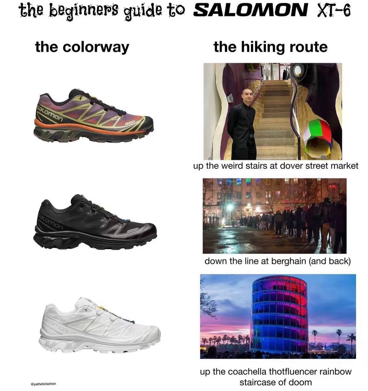 the beginners guide to SALOMON the colorway the гоще up the weird stairs at dover street market down the line at berghain (and back) up the coachella thotfluencer rainbow staircase of doom