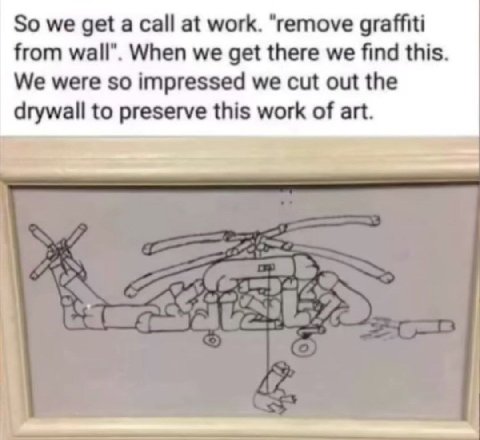 So we get a at work. "remove graffiti from wall". When we get there we find this. We were so impressed we cut out the drywall to preserve this work of art.