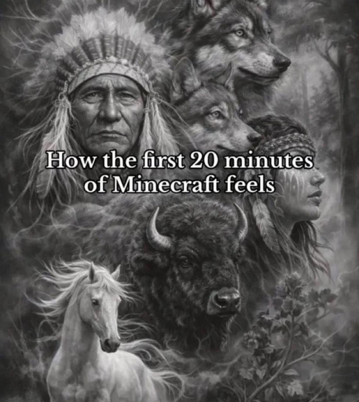 How the first 20 minutes of Minecraft feels