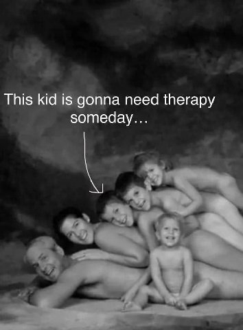 This kid is gonna need therapy someday...
