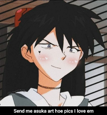 Send asuka art hoe pics love