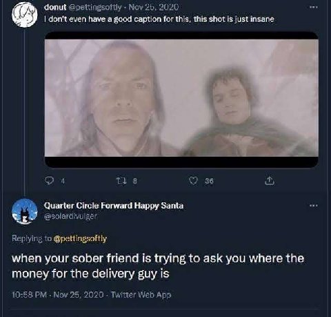 donut @peitingsoftly Nov 25, 2020 don't even have а good caption for this, this shot is just insane 8 Quarter Circle Forward Happy Santa @solardivulger Replying to @pettingsoftly when your sober frien