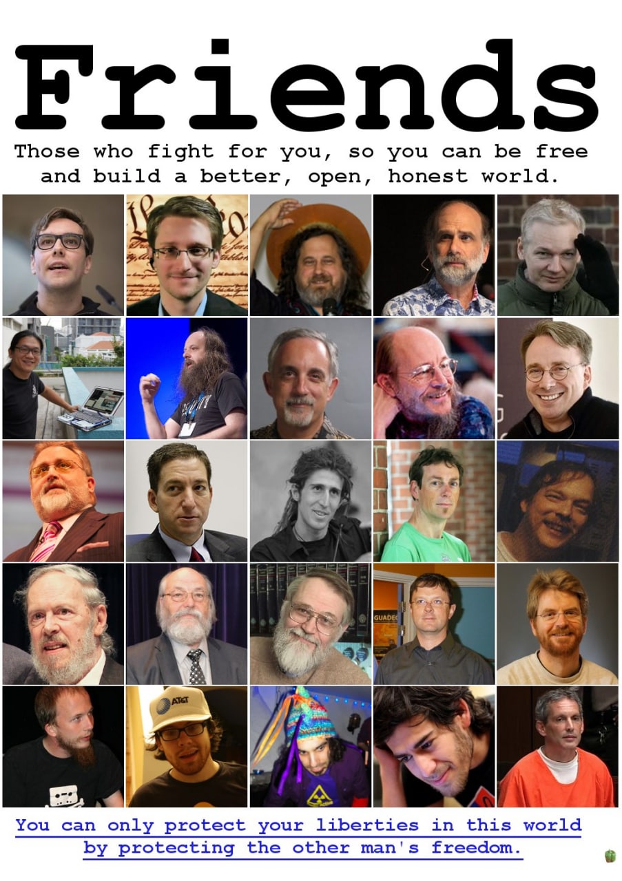 Friends Those who fight for you, so you can be free а better, open, honest world. and 5. You can only protect your liberties in this world protecting the other man's freedom.
