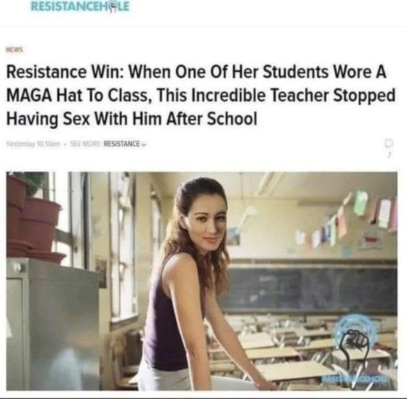 Win: When One Of Her Students Wore А MAGA Hat To Class, This Incredible Teacher Stopped Having Sex With Him After School RESISTANCE $4