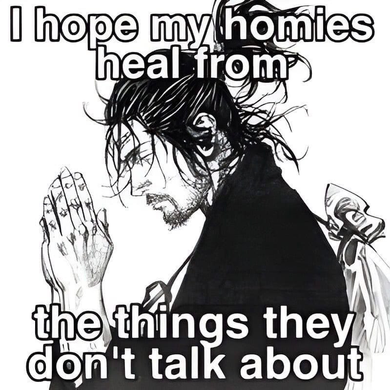 homies heal don't talk about