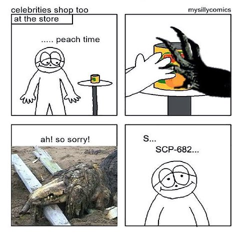 celebrities shop too mysillycomics at the store peach time A so sorry! 5... SCP-682...