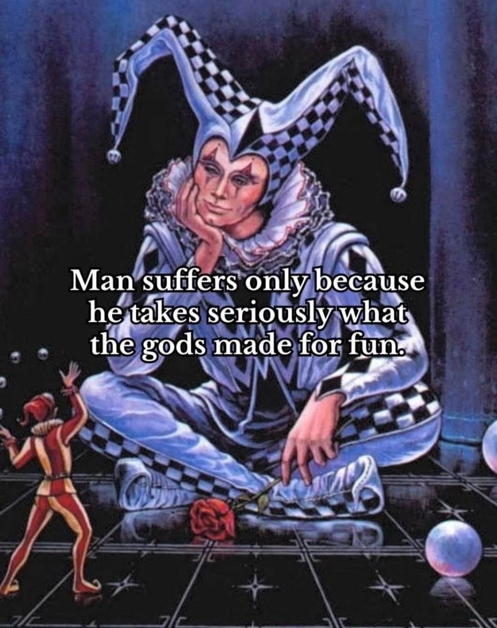 и Man suffers only because seriously the gods made for ftins A 7