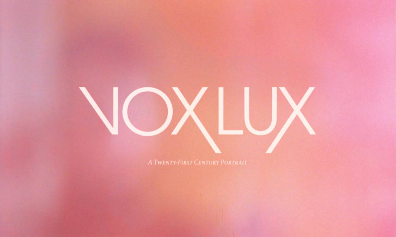 ladies and gentlemen, vox lux