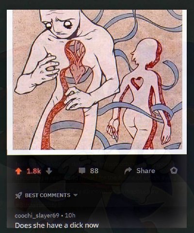 4 88 Share BEST COMMENTS coochi_slayer69 Does she have a dick now