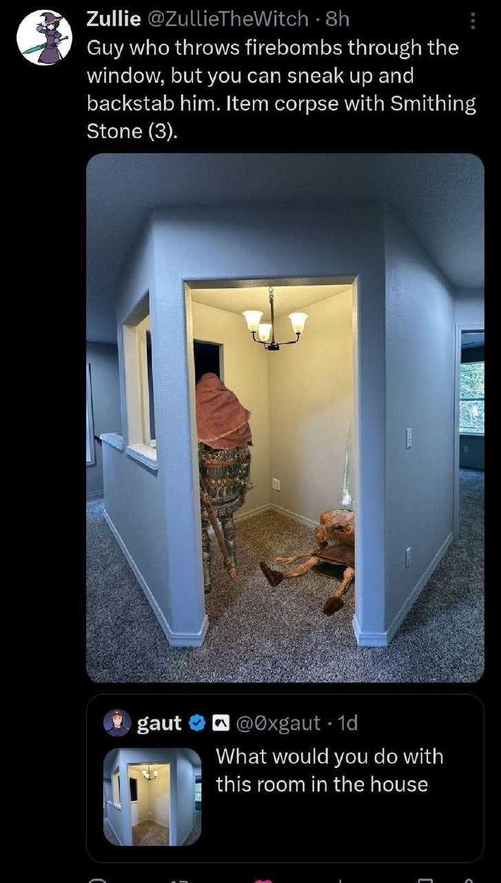 Zullie Guy who throws firebombs through the window, but you can sneak up and backstab him. Item corpse with Smithing Stone (3). Я He gaut What would you with this room in the house