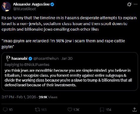 Alexander Augustine у Its so funny that the timeline is desperate attempts to explain Israelis a non-jewish, socialism class issue and then scroll down to epstein and billionaire jews emailing each ot