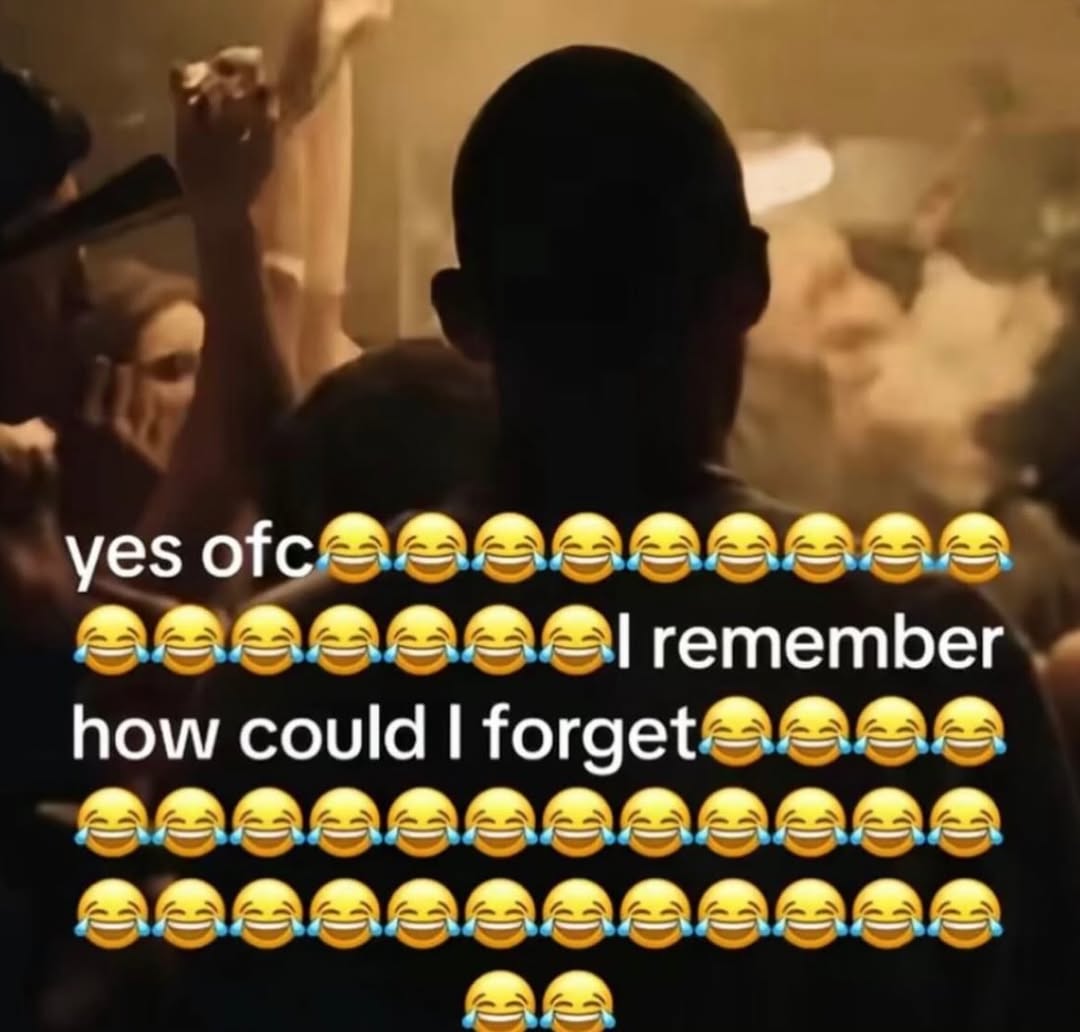 yes remember how could