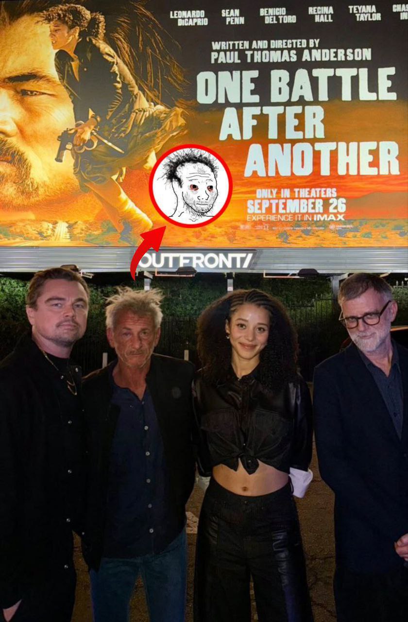 LEONARDO SEAN BENICIO RECINA TEYANA CHA DICAPRID PENN DEL TORO HALL TAYLOR WRITTEN AND DIRECTED PAUL THOMAS ANDERSON ОМЕ ВАТТЕЕ if AFTER ANOTHER IN THEATERS SEPTEMBER 26 IT IN ИМАЖ OUTFRONT/