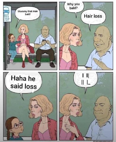 Why you bald? а Mommy that man ТОР Haha he said loss