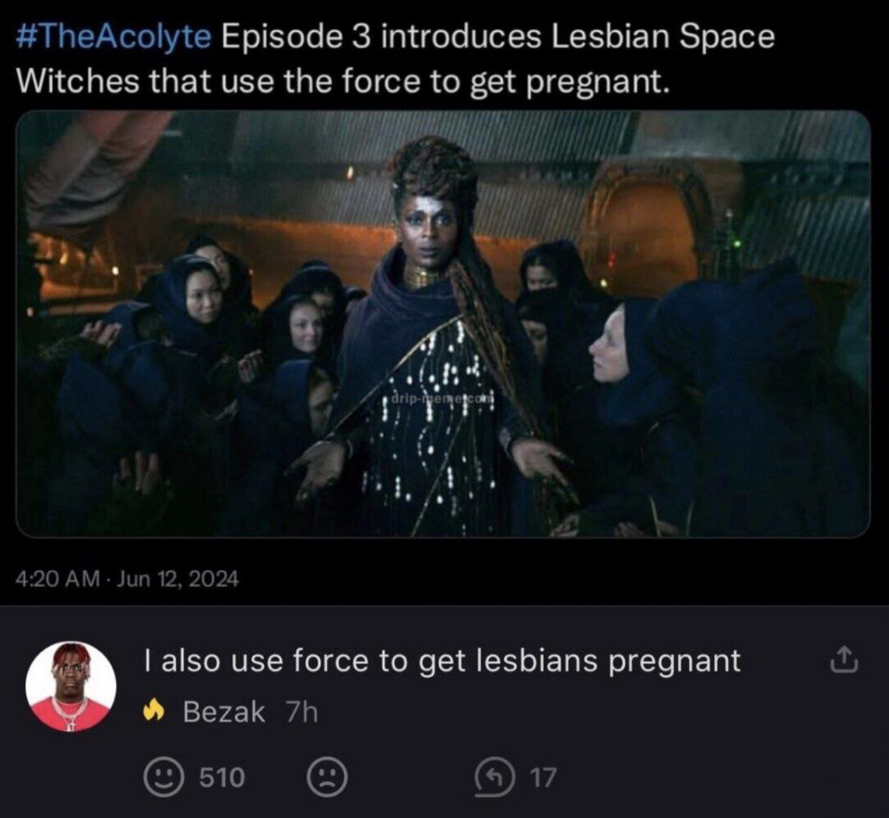 #TheAcolyte Episode 3 introduces Lesbian Space Witches that use the force to get pregnant. И ВО i, 4:20 Jun 12, 2024 also use force to get lesbians pregnant Bezak 510 17