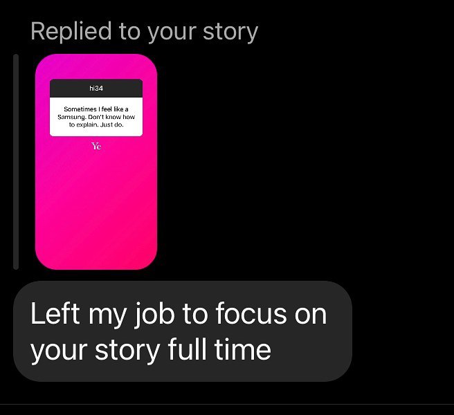 Replied to your story Left my job to focus on your story full time