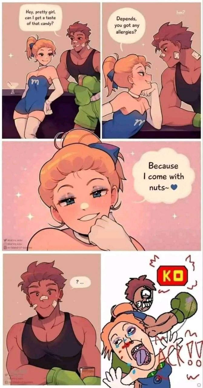 Hey, pretty girl, can get a taste Depends, of that candy? you got any allergies? Весаизе come with nuts~ О wet as 00