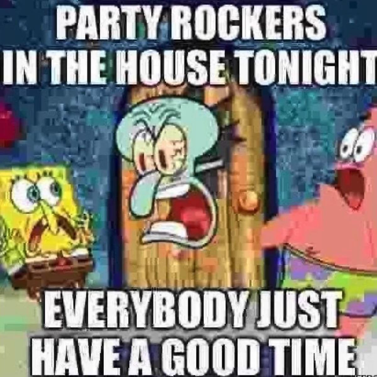 РАВТУВОСКЕВ$ IN THE HOUSE TONIGHT 7 2 HAVE A GOOD TIMES