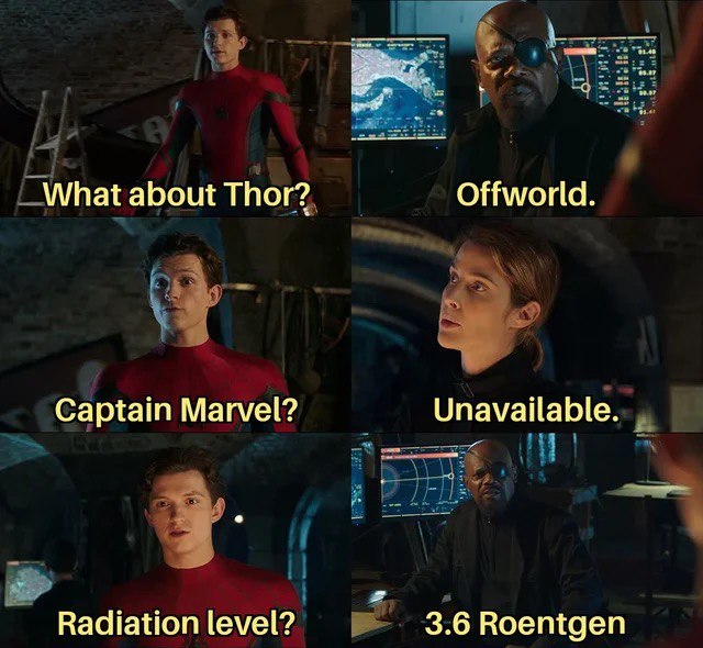 What about Thor? Offworld. Captain Marvel? Unavailable. Radiation level? 3.6 Roentgen