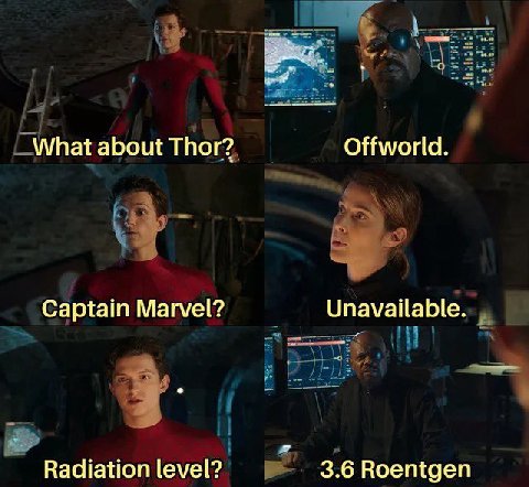 What about Thor? Offworld. Captain Marvel? Unavailable. Radiation level? 3.6 Roentgen