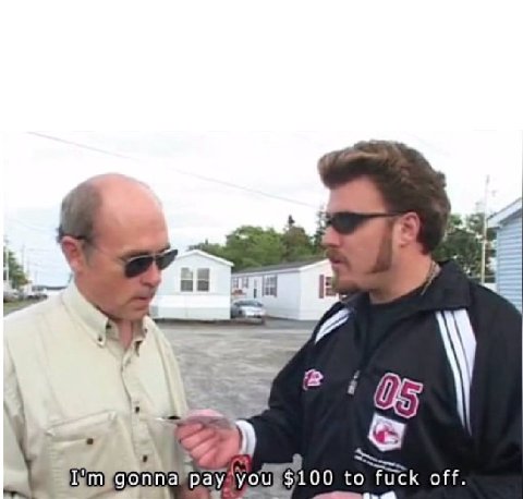 5 4 7 Pay, to fuck off.