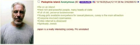 О Pedophile Anonymous No.519289510 >Be an >Host nch and powerful people, many heads of state >Full of old, perverse businessmen >Young 911$ everywhere for sexual pleasure, cunny is the main attraction