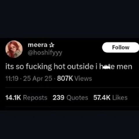 теега Dhoshifyyy its so fucking hot outside i men 11:19 Apr 25 Views Reposts 239 Quotes Likes