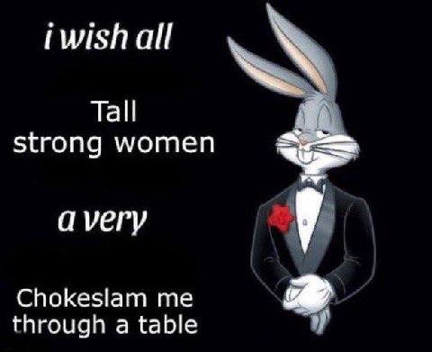 iwishall Tall strong women avery Chokeslam me through a table