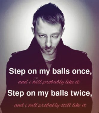 Step on my balls once, Step on my balls twice,