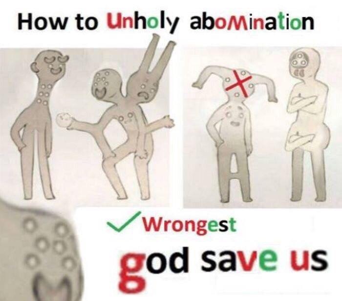 How to Unholy abomination 7. Wrongest god Save и$