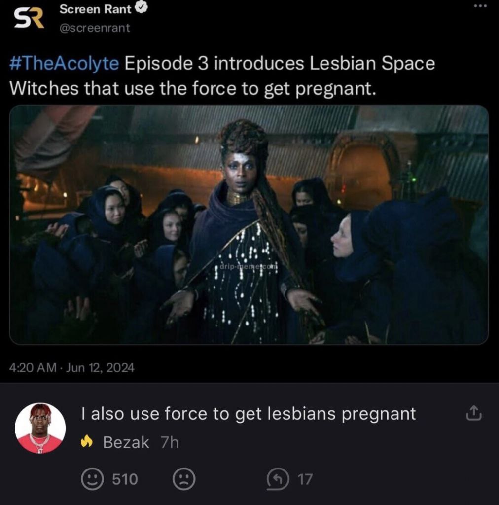 Screen Rant @screenrant #TheAcolyte Episode 3 introduces Lesbian Space Witches that use the force to get pregnant. О 4 я 4 4:20 Jun 12, 2024 8 also use force to get lesbians pregnant Bezak 17