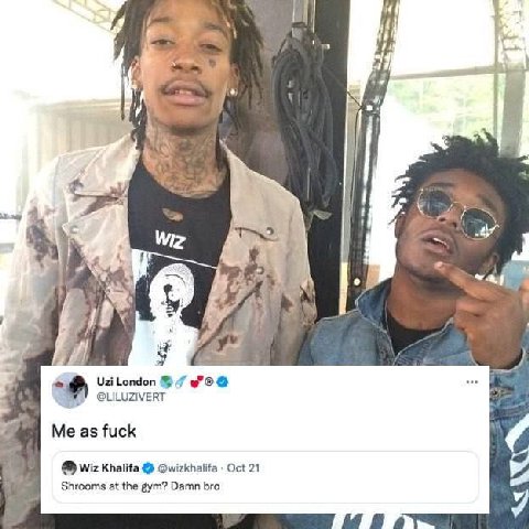 a 4 а у А of 7 Uzi London @LILUZIVERT Me as fuck Wiz Khalifa @wizkhalifa Oct 21 Shrooms at the gym? Damn bro у