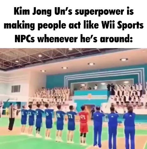 making people act like Wii Sports NPCs whenever he’s around: