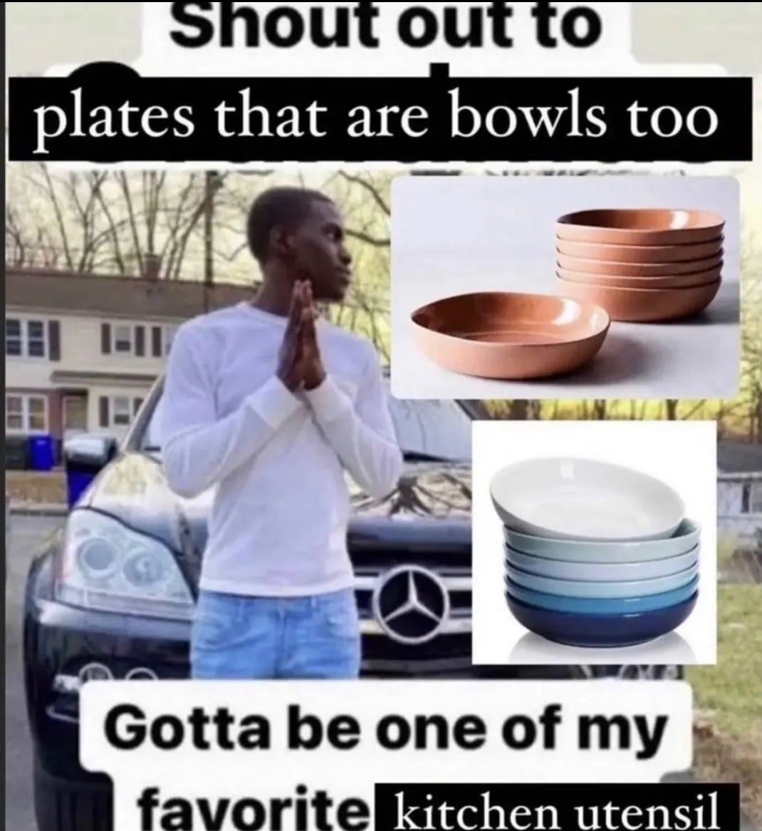 out out plates that are bowls too Gotta be one of my