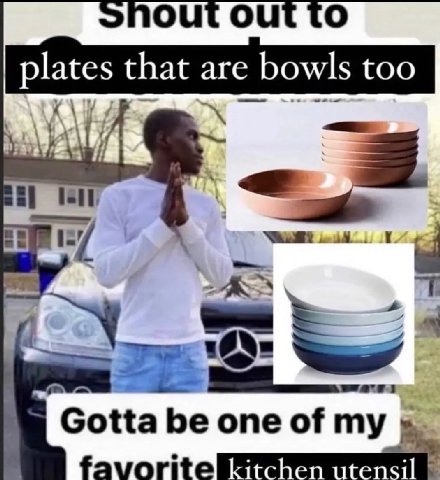 out out plates that are bowls too Gotta be one of my