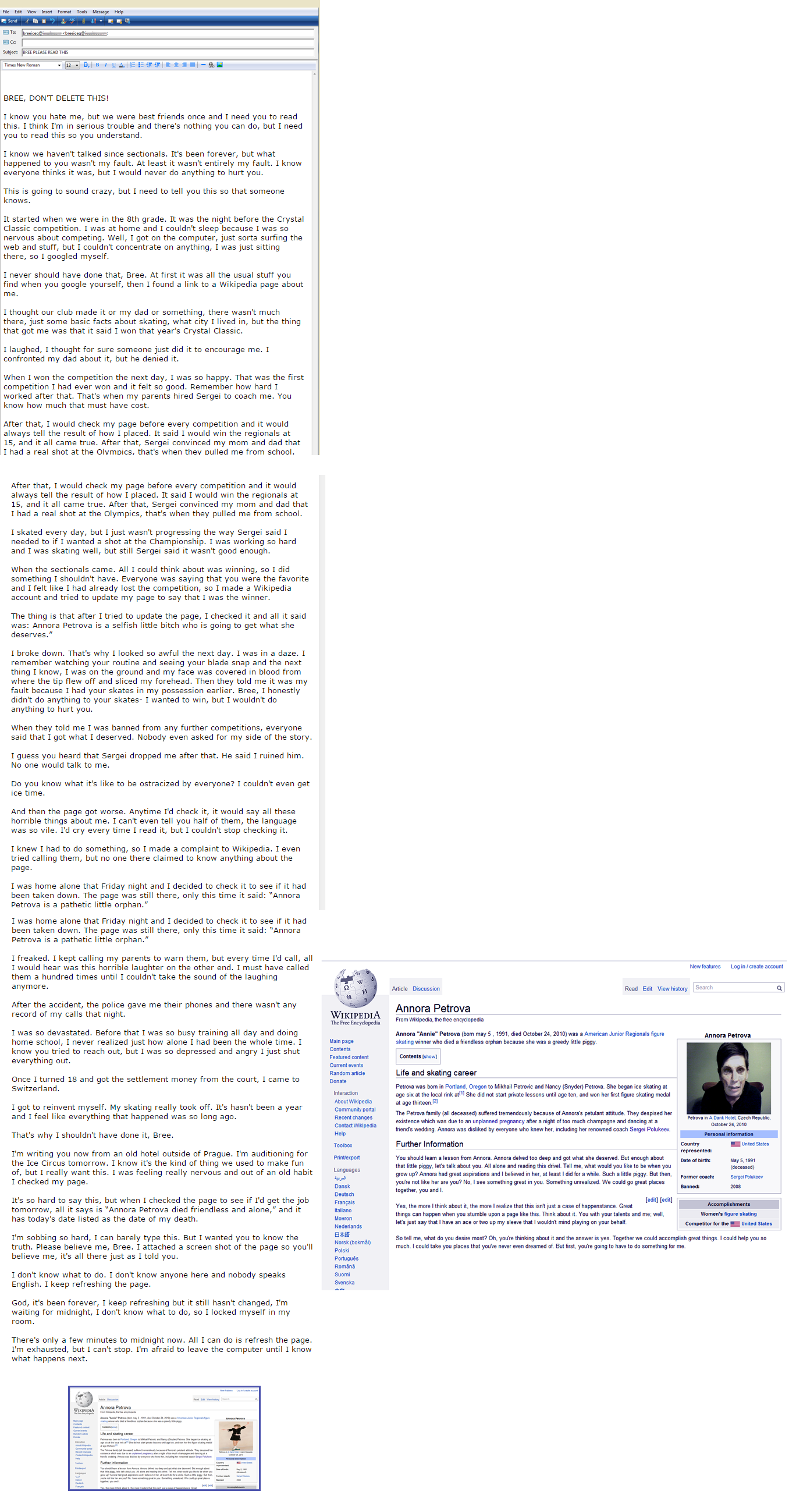 BREE, DON'T DELETE THIS! you hate me, but we were best friends once and I need you to read this. I think in serious trouble and there's nothing you can but Ineed you to read this so you understand. we