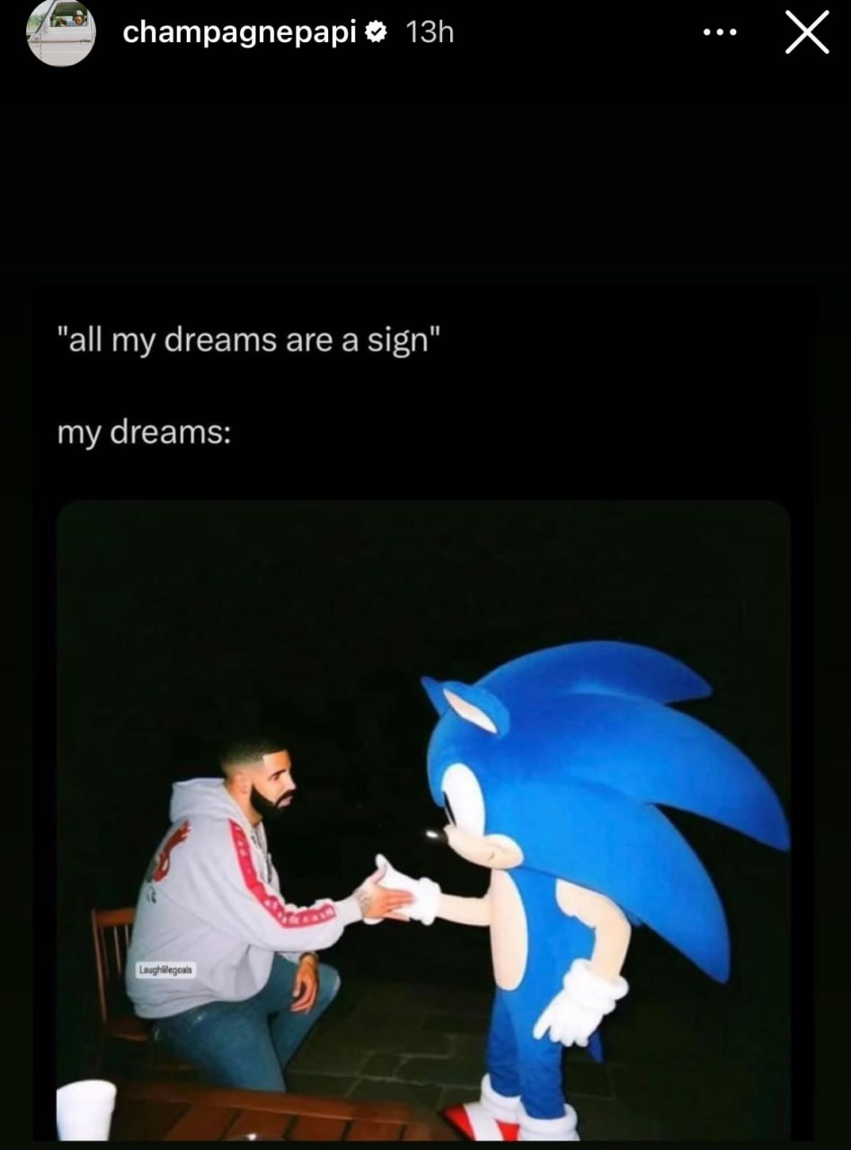 champagnepapi "all my dreams are a sign" my dreams:
