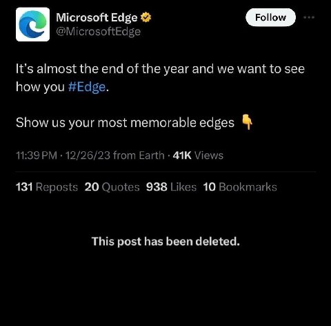 Microsoft Edge @MicrosoftEdge It’s almost the end of the year and we want to see how you #Edge Show your most memorable edges 11:39 12/26/23 from Earth Views 131 Reposts 20 Quotes 938 Likes 10 Bookmar
